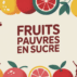 Quels sont les fruits les moins sucrés et comment les intégrer facilement