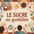 Quel est le meilleur sucre selon santé, goût et usages au quotidien Quel est le meilleur sucre selon santé, goût et usages au quotidien
