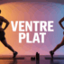 Sport pour un ventre plat : méthodes fiables, routines et conseils essentiels