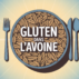 Ya-t-il du gluten dans les flocons d’avoine ? Réponse claire et conseils pratiques