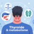 Booster sa thyroïde pour maigrir : agir efficacement, sans fausses promesses