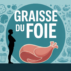 Comment éliminer la graisse du foie : méthodes validées, erreurs à éviter Comment éliminer la graisse du foie : méthodes validées, erreurs à éviter