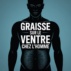 Graisse sur le ventre chez l’homme : comprendre, limiter les risques et agir concrètement