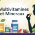 Multivitamines et minéraux : ce qu’il faut savoir pour un choix éclairé