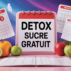 Programme detox sucre gratuit : méthode simple et accessible pour reprendre le contrôle