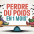 Perdre du poids en 1 mois : méthode réaliste et étapes clés